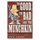  Munchkin A Jó, a Rossz és a Munchkin - társasjáték