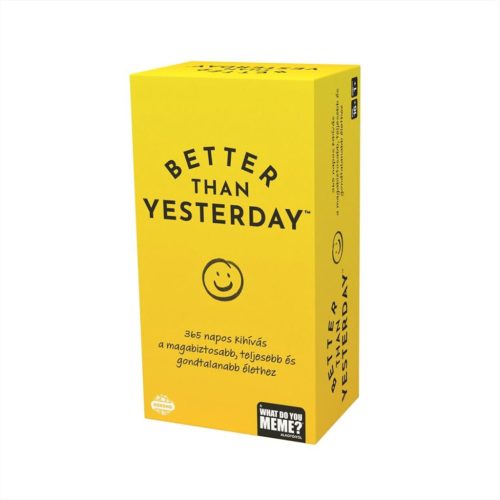  What Do You Meme? Better Than Yesterday társasjáték